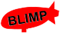 BLIMP BLIMP
